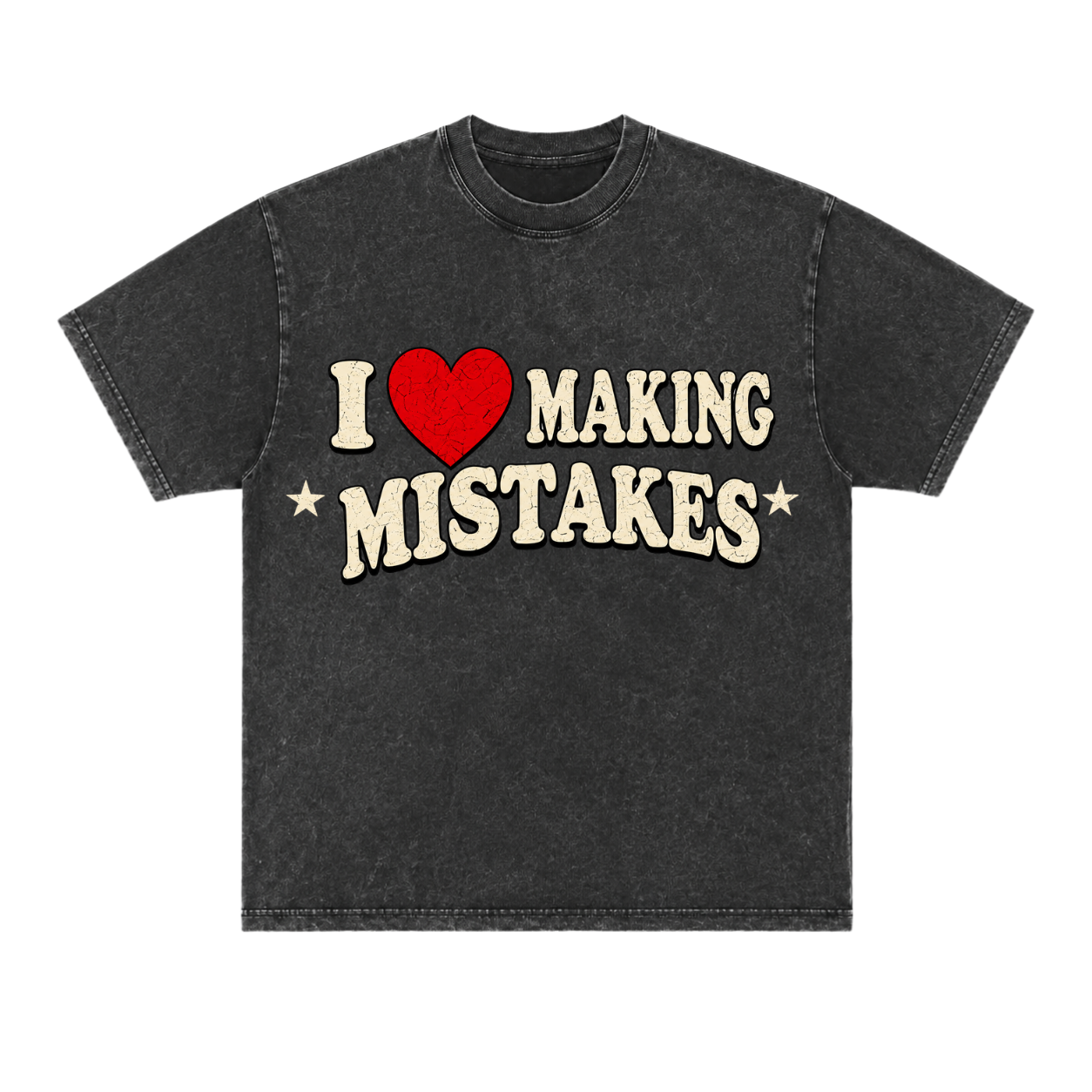 I <3 Making mistakes  - Acid Washed Oversized tee