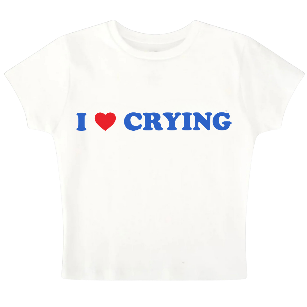 I <3 Crying - Baby Tee