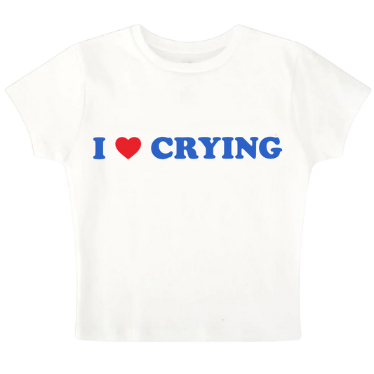 I <3 Crying - Baby Tee